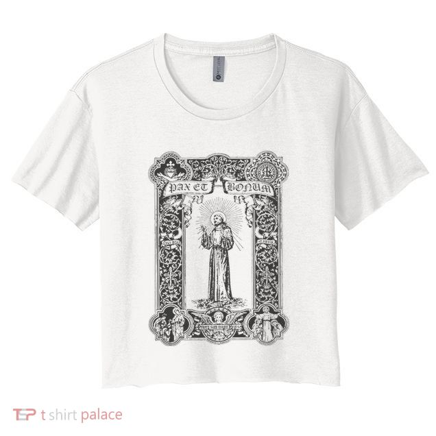 Franciscan Spirituality Pax Et Bonum St Francis Of Assisi Crop Top