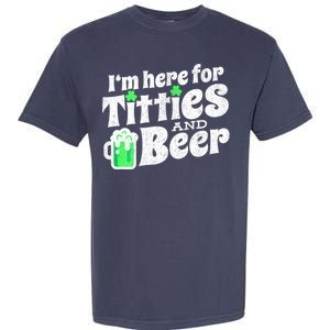 Funny St Patricks Day Titties And Beer Gift Garment-Dyed Heavyweight T-Shirt