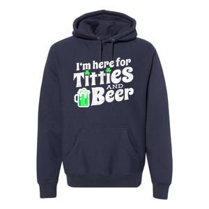 Funny St Patricks Day Titties And Beer Gift Premium Hoodie