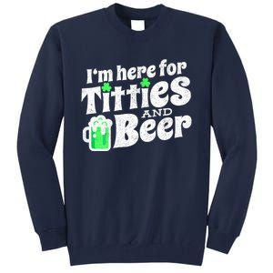 Funny St Patricks Day Titties And Beer Gift Tall Sweatshirt