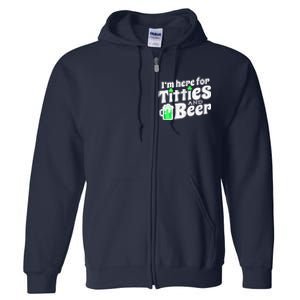 Funny St Patricks Day Titties And Beer Gift Full Zip Hoodie