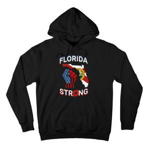 Florida Strong Pride Support Floridians Florida Flag Tall Hoodie