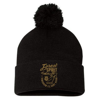 Forest Spirit Professional Hunting Club Tomorrow I'll Hunt Again Pom Pom 12in Knit Beanie
