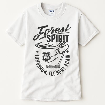 Forest Spirit Professional Hunting Club Tomorrow I'll Hunt Again Tall T-Shirt