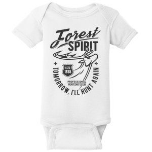 Forest Spirit Professional Hunting Club Tomorrow I'll Hunt Again Baby Bodysuit