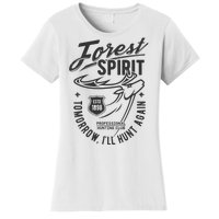 Forest Spirit Professional Hunting Club Tomorrow I'll Hunt Again Women's T-Shirt