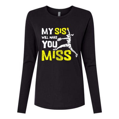 Funny Softball Pitcher My Siss Will Make You Miss Siblings Womens Cotton Relaxed Long Sleeve T-Shirt