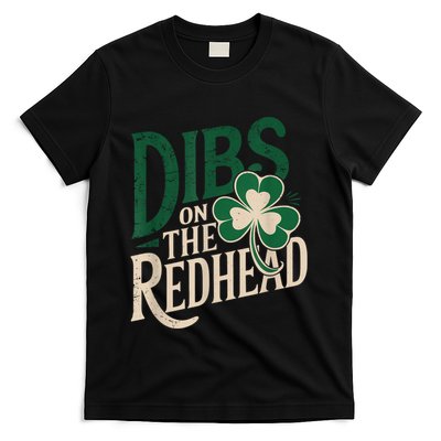 Funny St Patricks Day Irish Shamrock Dibs On The Redhead T-Shirt