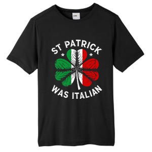 Funny St Patrick Was Italian St Patrick's Day Tall Fusion ChromaSoft Performance T-Shirt