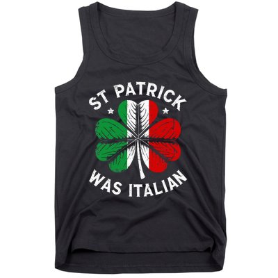 Funny St Patrick Was Italian St Patrick's Day Tank Top