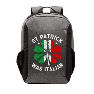 Funny St Patrick Was Italian St Patrick's Day Vector Backpack