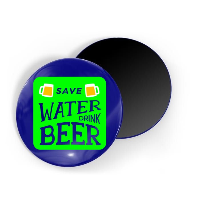 Funny St Patricks Save Water Beer Gift Magnet