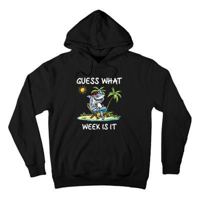 Funny shark party beach guess what week is it Lover shark Tall Hoodie