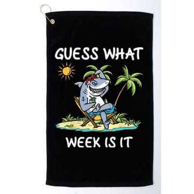 Funny shark party beach guess what week is it Lover shark Platinum Collection Golf Towel