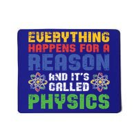 Funny Scientist Physics Teacher Science Physicist Physics Gift Mousepad