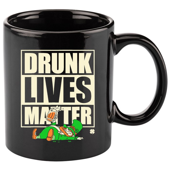 Funny St. Patricks Day Drunk Lives Matter Leprechaun 11oz C Handle Ceramic Mug