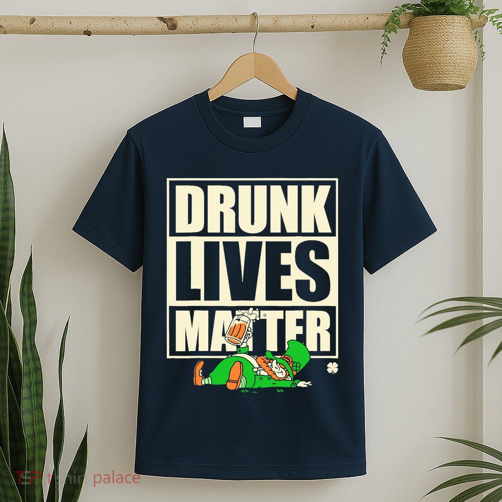 Funny St. Patricks Day Drunk Lives Matter Leprechaun T-Shirt