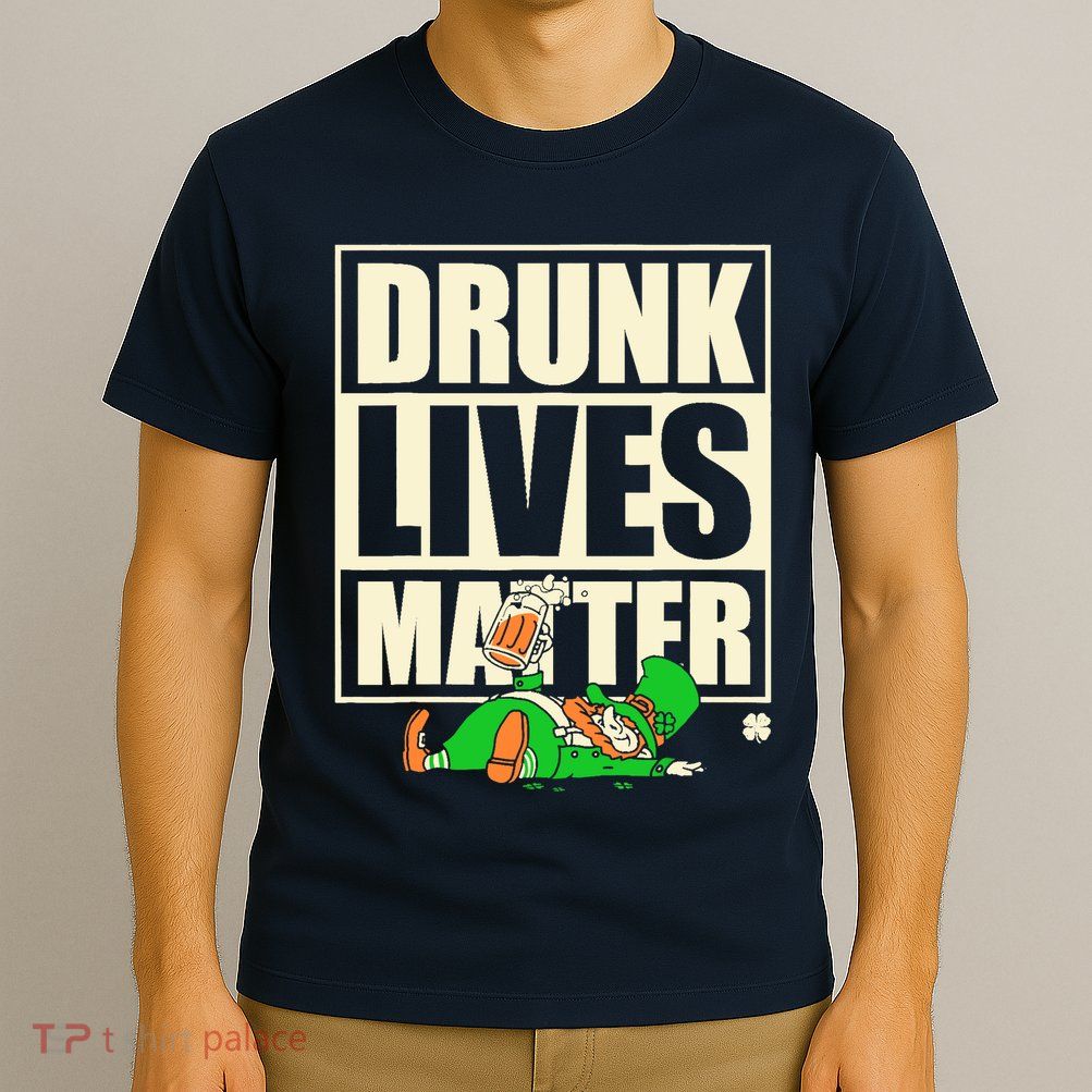 Funny St. Patricks Day Drunk Lives Matter Leprechaun T-Shirt