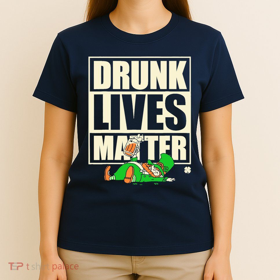 Funny St. Patricks Day Drunk Lives Matter Leprechaun T-Shirt