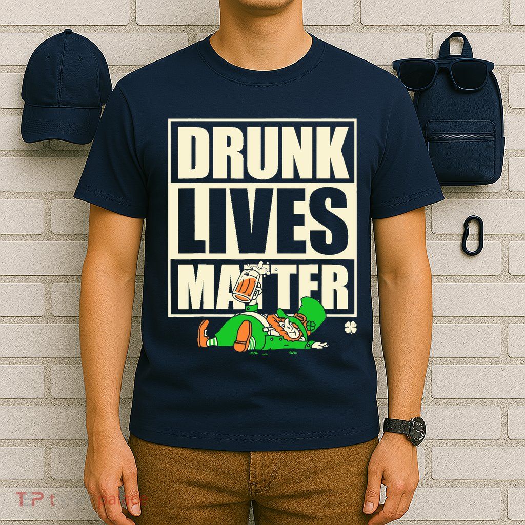 Funny St. Patricks Day Drunk Lives Matter Leprechaun T-Shirt