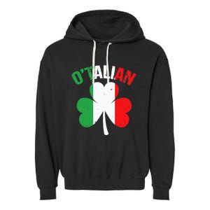 Funny Saint Patricks Day Irish Italian O'talian Garment-Dyed Fleece Hoodie