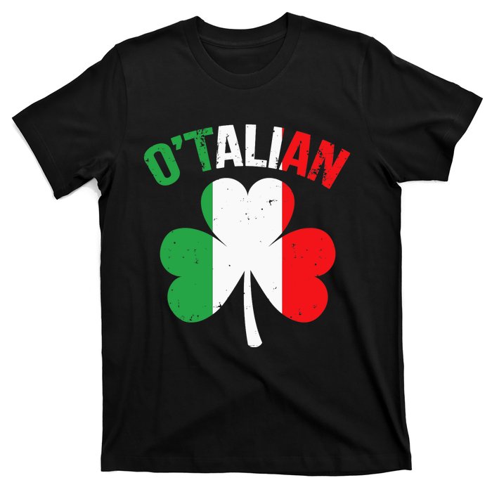 Funny Saint Patricks Day Irish Italian O'talian T-Shirt