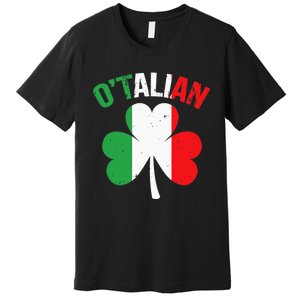 Funny Saint Patricks Day Irish Italian O'talian Premium T-Shirt