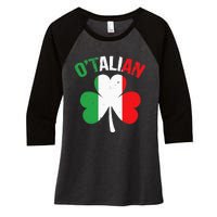 Funny Saint Patricks Day Irish Italian O'talian Women's Tri-Blend 3/4-Sleeve Raglan Shirt