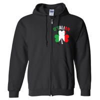 Funny Saint Patricks Day Irish Italian O'talian Full Zip Hoodie