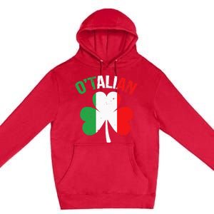 Funny Saint Patricks Day Irish Italian O'talian Premium Pullover Hoodie