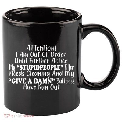 Funny Stupid People Filter 11oz C Handle Ceramic Mug