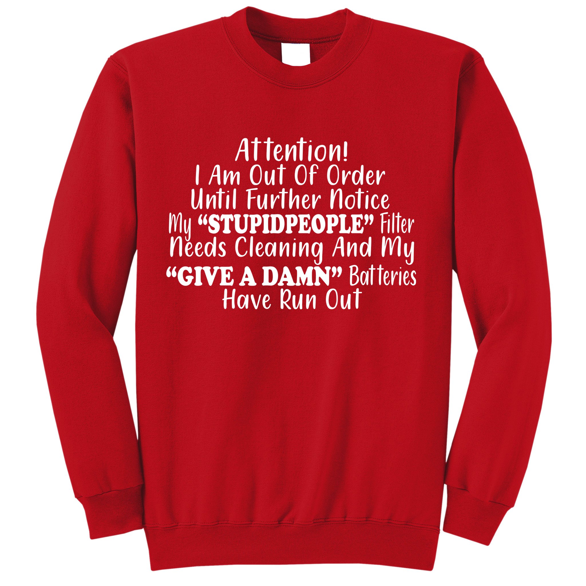 Funny Stupid People Filter Sweatshirt