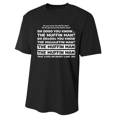 Funny Song Quote Do You Know The Muffin Man Performance Sprint T-Shirt