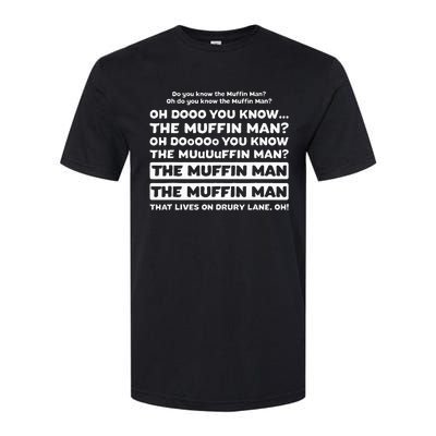 Funny Song Quote Do You Know The Muffin Man Softstyle CVC T-Shirt