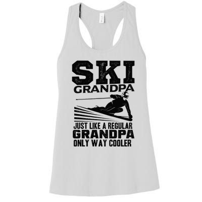 Funny Skiing Quote Ski Grandpa Grandfather Women's Racerback Tank