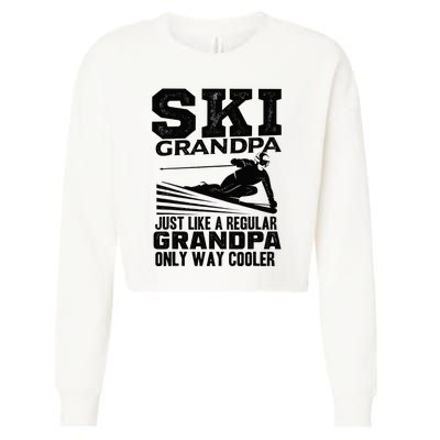 Funny Skiing Quote Ski Grandpa Grandfather Cropped Pullover Crew