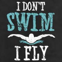 Funny Swim Quote I Don't Swim I Fly Butterfly Stroke Gift Cool Gift Hat