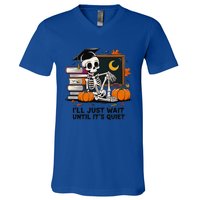 Funny Skeleton Quiet Wait Halloween This Is For Teachers Meaningful Gift V-Neck T-Shirt