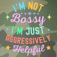 Funny Sarcastic Quote IM Not Bossy IM Aggressively Helpful Legacy Tie Dye Trucker Hat