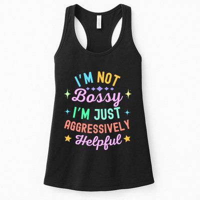 Funny Sarcastic Quote IM Not Bossy IM Aggressively Helpful Womens Tank Top