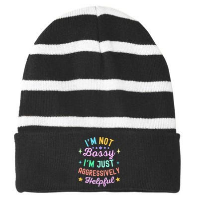 Funny Sarcastic Quote IM Not Bossy IM Aggressively Helpful Striped Beanie with Solid Band