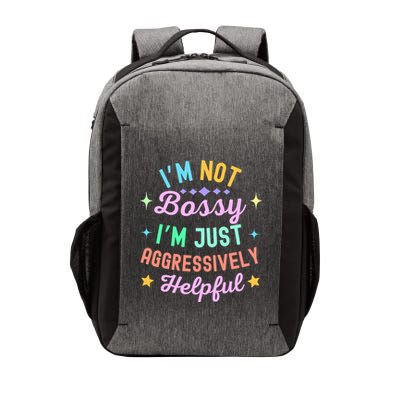 Funny Sarcastic Quote IM Not Bossy IM Aggressively Helpful Vector Backpack