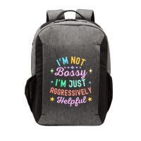 Funny Sarcastic Quote IM Not Bossy IM Aggressively Helpful Vector Backpack