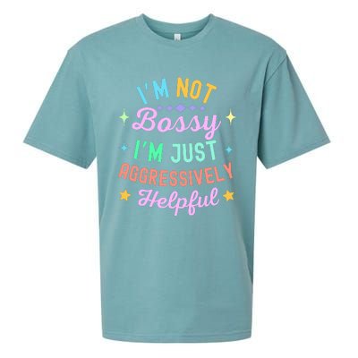 Funny Sarcastic Quote IM Not Bossy IM Aggressively Helpful Sueded Cloud Jersey T-Shirt