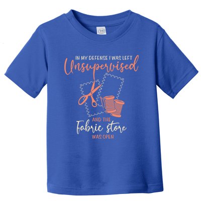 Funny Sewing Quilting Gift Left Unsupervised Gift Toddler T-Shirt