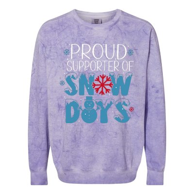 Funny Snow Quote Proud Supporter Of Snow Days Winter Holiday Colorblast Crewneck Sweatshirt