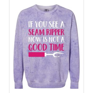 Funny Sewing Quilting Tailoring If You See A Seam Ripper Colorblast Crewneck Sweatshirt