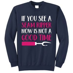 Funny Sewing Quilting Tailoring If You See A Seam Ripper Sweatshirt