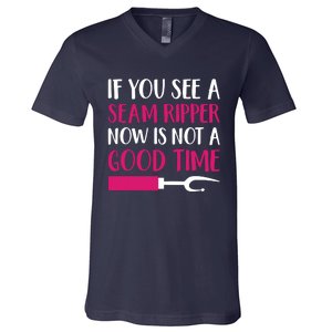 Funny Sewing Quilting Tailoring If You See A Seam Ripper V-Neck T-Shirt