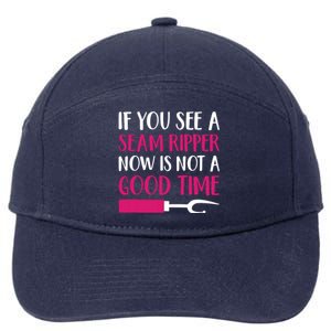 Funny Sewing Quilting Tailoring If You See A Seam Ripper 7-Panel Snapback Hat